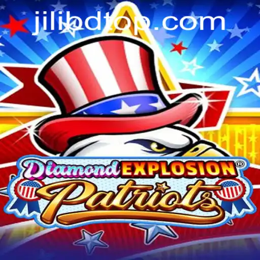 DiamondExplosionPatriots: A Thrilling New Game Experience with jilibd Influence